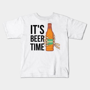 It's Beer Time Kids T-Shirt